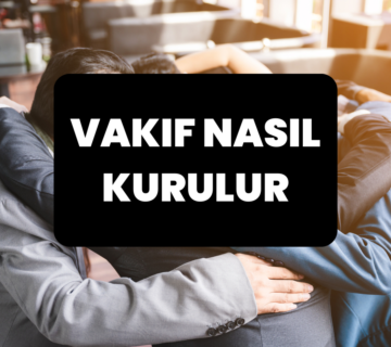 VAKIF NASIL KURULUR KAPAK