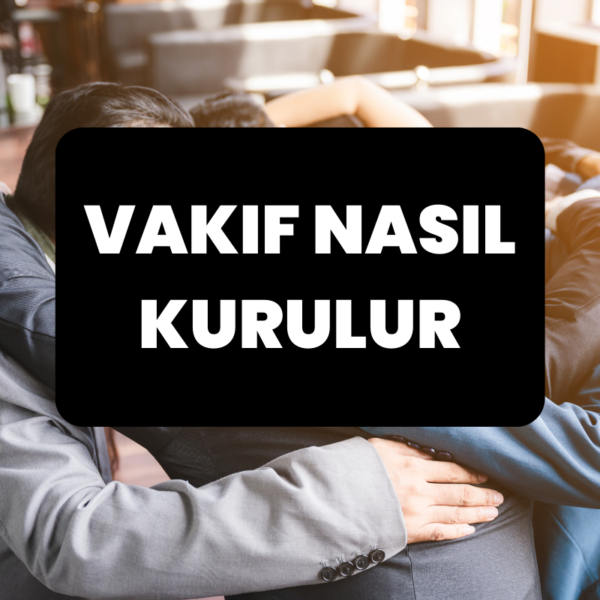 VAKIF NASIL KURULUR KAPAK