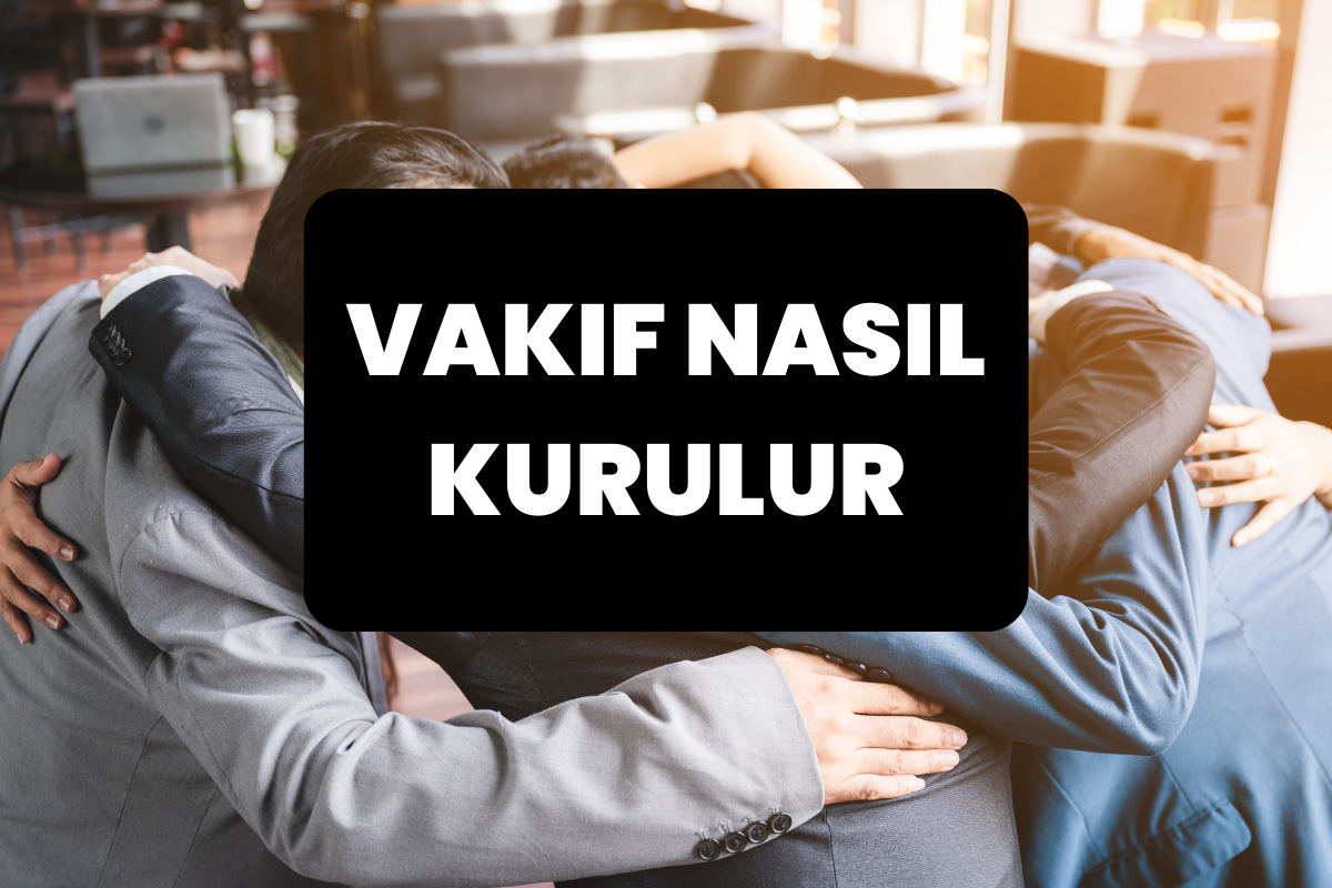 VAKIF NASIL KURULUR KAPAK